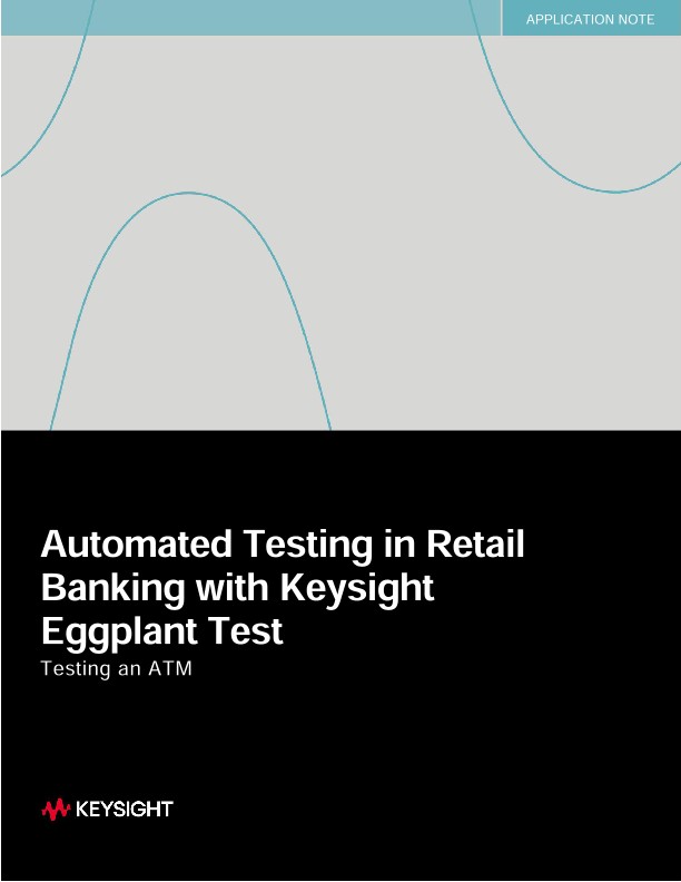 Automated Testing in Retail Banking with Keysight Eggplant Test PDF